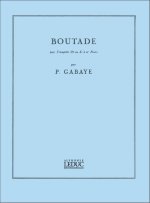 PIERRE GABAYE: BOUTADE, FOR TRUMPET AND PIANO