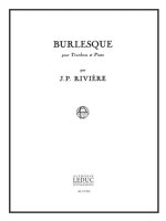 JEAN-PIERRE RIVIERE: BURLESQUE (TROMBONE & PIANO)