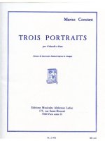 MARIUS CONSTANT: 3 PORTRAITS (CELLO & PIANO)