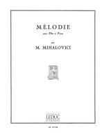 MARCEL MIHALOVICI: MELODIE (FLUTE & PIANO)