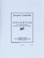 JACQUES CASTEREDE: CONCERTINO FOR TRUMPET, TROMBONE, STRING ORCHESTRA, PIANO AND PERCUSSION