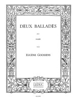 EUGENE GOOSSENS: TWO BALLADES (HARP SOLO)