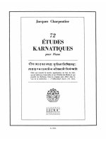 JACQUES CHARPENTIER: 72 ETUDES KARNATIQUES - 2E CYCLE (PIANO SOLO) PIANO