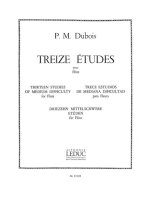 PIERRE MAX DUBOIS: 13 ETUDES DE MOYENNE DIFFICULTE (FLUTE SOLO)