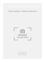 TONY AUBIN: SUITE EOLIENNE (ORCHESTRA-CHAMBER)