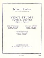 JACQUES DELECLUSE: 20 ETUDES D'APRES KREUTZER ADAPTEES POUR XYLOPHONE (PERCUSSION SOLO)