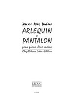 PIERRE MAX DUBOIS: ARLEQUIN ET PANTALON (PIANO SOLO) PIANO