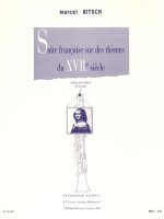 MARCEL BITSCH: SUITE FRANCAISE, SUR DES THEMES DU XVIIEME SIECLE (OBOE & PIANO)