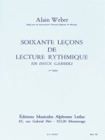 ALAIN WEBER: 60 THEORETICAL RHYTHM LESSONS (VOLUME 1)