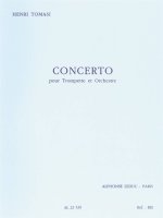 HENRI TOMASI: CONCERTO (TRUMPET/ORCHESTRA) TROMPETTE