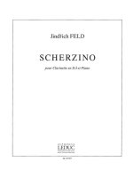 JINDRICH FELD: SCHERZINO (CLARINET & PIANO)