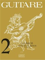 JOHANN SEBASTIAN BACH: SUITE IN A MINOR (COLL. GUITARE NO.2) (GUITAR SOLO)