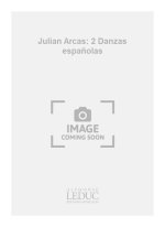 JULIAN ARCAS: 2 DANZAS ESPANOLAS (COLL. GUITARE NO.34) (GUITAR SOLO)