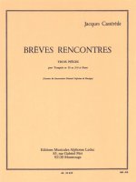 JACQUES CASTEREDE: BREVES RENCONTRES - 3 PIECES TROMPETTE