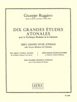 GIUSEPPE RUGGIERO: 10 GRANDES ETUDES ATONALES (CLARINET SOLO)