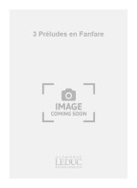 PIERRE MAX DUBOIS: 3 PRELUDES EN FANFARE (SEPTET-BRASS)