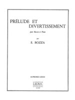 EUGENE BOZZA: PRELUDE ET DIVERTISSEMENT (BASSOON & PIANO)