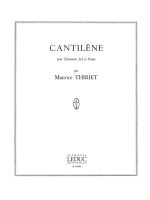 MAURICE THIRIET: CANTILENE (CLARINET & PIANO)
