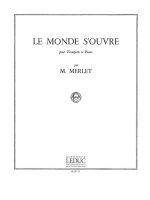 MICHEL MERLET: LE MONDE S'OUVRE OP.12 (TRUMPET & PIANO) TROMPETTE
