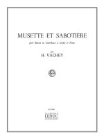 HENRI VACHEY: MUSETTE ET SABOTIERE (BASSOON & PIANO)