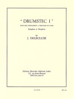 JACQUES DELECLUSE: DRUMSTEC 1 (PERCUSSION(S) & PIANO)