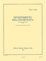 TONY AUBIN: DIVERTIMENTO DELL'INCERTEZZA (CLARINET & PIANO)