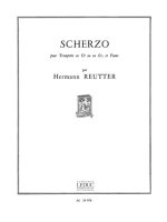 HERMANN REUTTER: SCHERZO (TRUMPET & PIANO) TROMPETTE