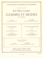 JEAN-MARIE LONDEIX: GAMMES ET MODES VOL.1 (SAXOPHONE SOLO)