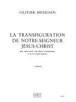 OLIVIER MESSIAEN: LA TRANSFIGURATION DE NOTRE-SEIGNEUR JESUS-CHRIST VOL.1