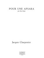 JACQUES CHARPENTIER: POUR UNE APSARA (HARPS 2)
