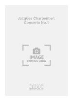 JACQUES CHARPENTIER: CONCERTO NO.1 (ORGAN & ORCHESTRA)