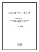 FRANCOIS DUPIN: COURTES PIECES VOL.5 (PERCUSSION ENSEMBLE)