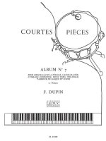 FRANCOIS DUPIN: COURTES PIECES VOL.7 (PERCUSSION(S) & PIANO)