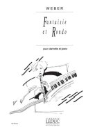CARL MARIA VON WEBER/CYRILLE ROSE: FANTAISIE ET RONDO