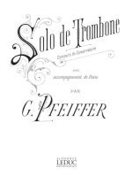 G.J. PFEIFFER: SOLO (TROMBONE & PIANO)