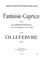 CHARLES EDOUARD LEFEBVRE: FANTAISIE-CAPRICE OP.118 (CLARINET & PIANO)