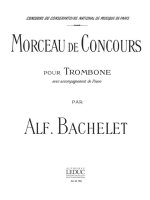 ALFRED BACHELET: MORCEAU DE CONCOURS (TROMBONE & PIANO)