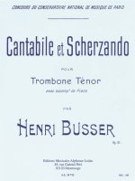 HENRI BUSSER: CANTABILE ET SCHERZANDO (TENOR TROMBONE/PIANO)