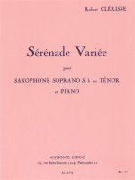 ROBERT CLERISSE: SERENADE VARIEE (SOPRANO SAXOPHONE/PIANO)