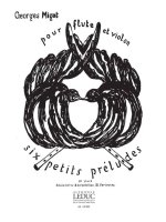 GEORGES MIGOT: 6 PETITS PRELUDES VOL.1 (FLUTE & VIOLIN)