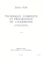 JULIEN FALK: TECHNIQUE COMPLETE ET PROGRESSIVE DE L'HARMONIE - VOL. 2