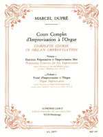 MARCEL DUPRE: COMPLETE COURSE IN ORGAN IMPROVISATION (VOLUME 2)