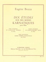 EUGENE BOZZA: TEN STUDIES IN KARNATIC MODES FOR FLUTE