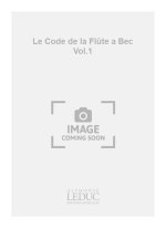 BARBEZ & VALIBOUSE: LE CODE DE LA FLUTE A BEC VOL.1 (RECORDER SOLO)