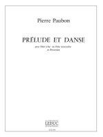 PIERRE PAUBON: PRELUDE ET DANSE (FLUTE & PERCUSSION)