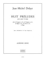 JEAN MICHEL DEFAYE: 8 PRELUDES POUR PASSER LE TEMPS VOL.B (TRUMPET & ORGAN) TROMPETTE