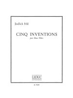 JINDRICH FELD: 5 INVENTIONS (FLUTES 2)