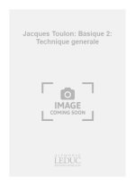 JACQUES TOULON: BASIQUE 2: TECHNIQUE GENERALE (TROMBONE SOLO)