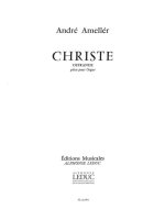 ANDRE AMELLER: CHRISTE-OFFRANDE OP.248 (ORGAN)