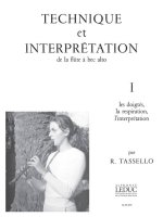 R. TASSELLO: TECHNIQUE ET INTERPRETATION VOL.1 (ALTO) (RECORDER SOLO)
